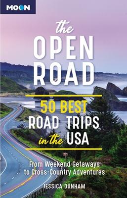 The Open Road (Second Edition): 50 Best Road Trips in the USA book