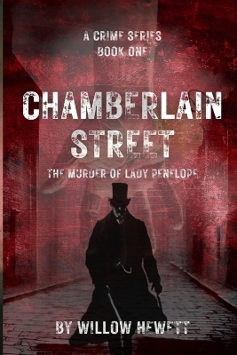 Chamberlain Street - The Murder of Lady Penelope book