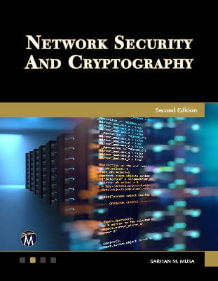 Network Security and Cryptography by Sarhan M. Musa