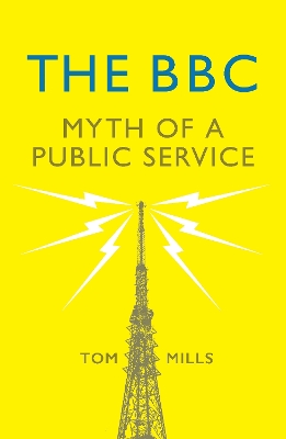 The BBC by Tom Mills