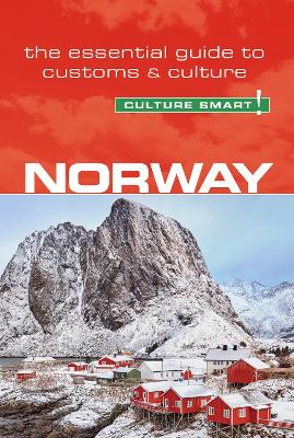 Norway - Culture Smart!: The Essential Guide to Customs & Culture book