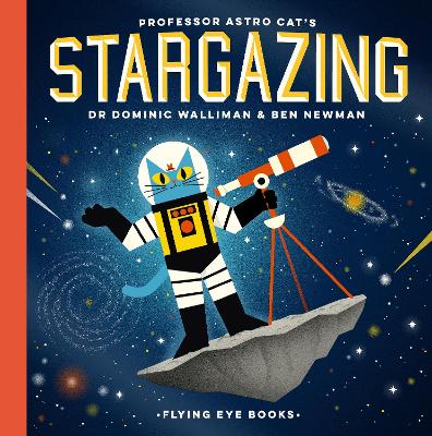 Professor Astro Cat's Stargazing by Ben Newman