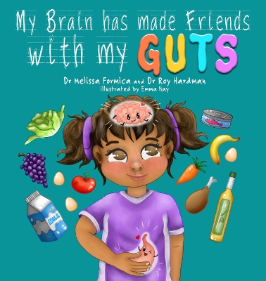 My Brain has made Friends with my Guts book