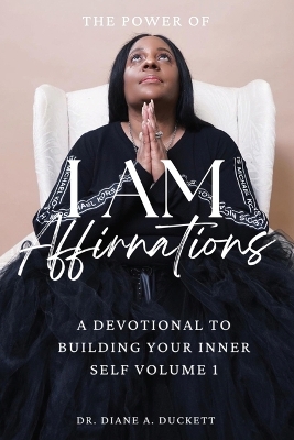 The Power of I AM Affirmations book