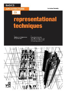 Basics Architecture 01: Representational Techniques book