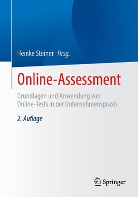Online-Assessment: Grundlagen und Anwendung von Online-Tests in der Unternehmenspraxis book