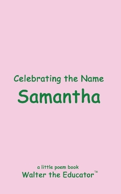 Celebrating the Name Samantha book