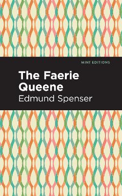 The Faerie Queene by Edmund Spenser