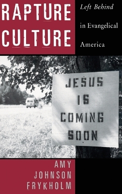 Rapture Culture by Amy Johnson Frykholm