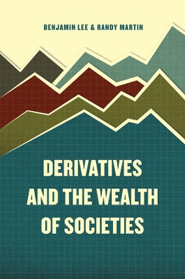 Derivatives and the Wealth of Societies book