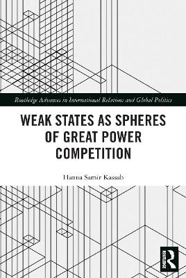 Weak States and Spheres of Great Power Competition book