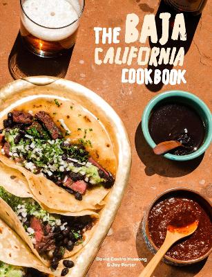 Baja Cookbook: 60 Recipes from Lower California book