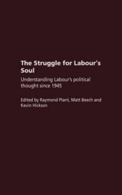 The Struggle for Labour's Soul by Matt Beech