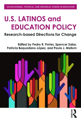 U.S. Latinos and Education Policy book