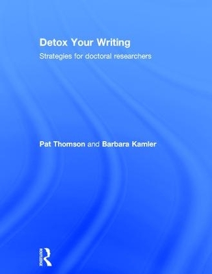 Detox Your Writing by Pat Thomson