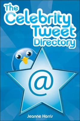 The Celebrity Tweet Directory book