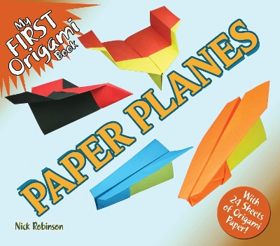 My First Origami Book -- Paper Planes book