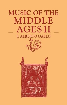 Music of the Middle Ages: Volume 2 book