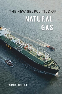 New Geopolitics of Natural Gas book