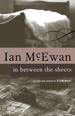 In Between the Sheets by Ian McEwan