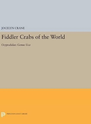 Fiddler Crabs of the World by Jocelyn Crane