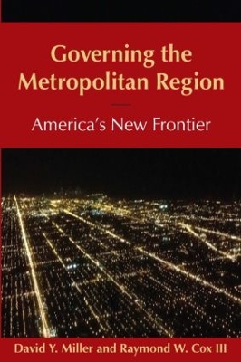 Governing the Metropolitan Region: America's New Frontier: 2014 book