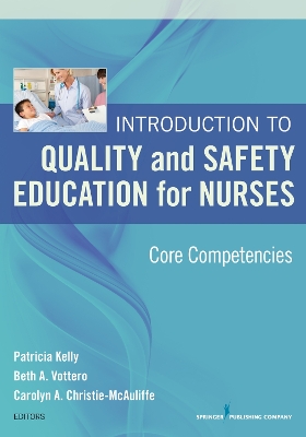 Introduction to Quality and Safety Education for Nurses book