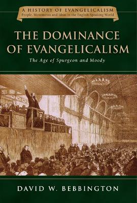 Dominance of Evangelicalism book