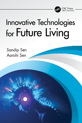 Innovative Technologies for Future Living book