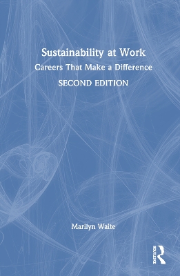 Sustainability at Work: Careers That Make a Difference book