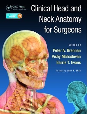 Clinical Head and Neck Anatomy for Surgeons by Peter A. Brennan