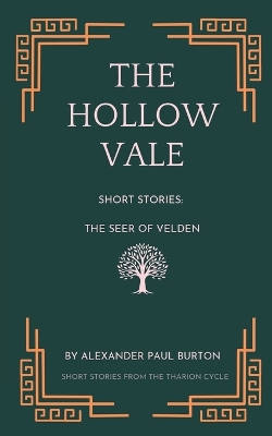 The Hollow Vale: Short Stories: The Seer of Velden book