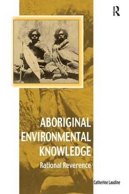 Aboriginal Environmental Knowledge by Catherine Laudine