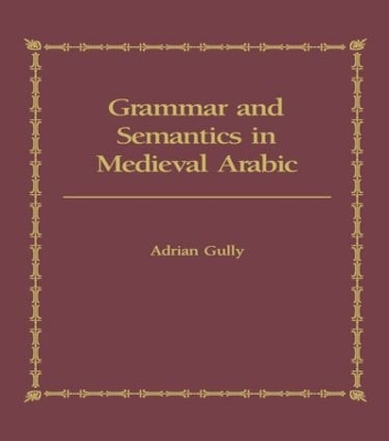 Grammar and Semantics in Medieval Arabic book