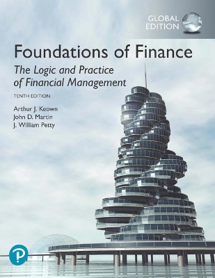 Foundations of Finance, Global Edition + MyLab Finance with Pearson eText (Package) by Arthur Keown