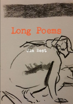 Long Poems by Jim Best