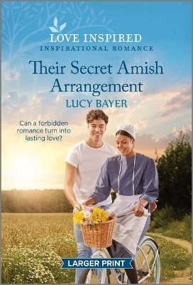 Their Secret Amish Arrangement: An Uplifting Inspirational Romance by Lucy Bayer