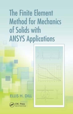 Finite Element Method for Mechanics of Solids with ANSYS Applications book