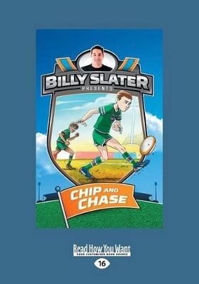 Chip and Chase: Billy Slater 4 book