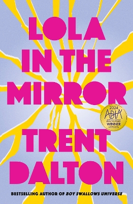 Lola in the Mirror by Trent Dalton