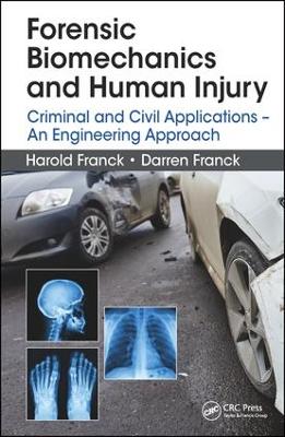 Forensic Biomechanics and Human Injury book