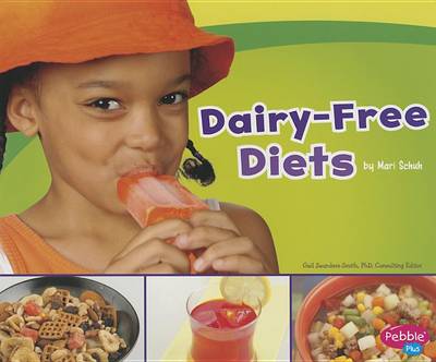 Dairy-Free Diets by Mari Schuh