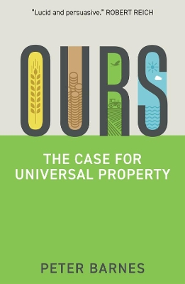 Ours: The Case for Universal Property book