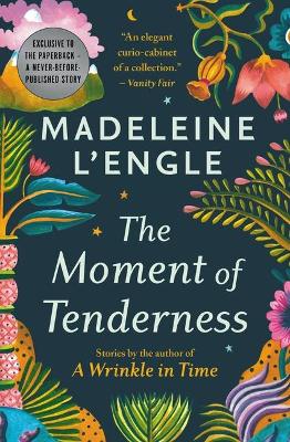 The Moment of Tenderness book