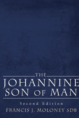 The Johannine Son of Man book