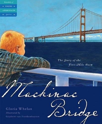 Mackinac Bridge: The Story of the Five Mile Poem book