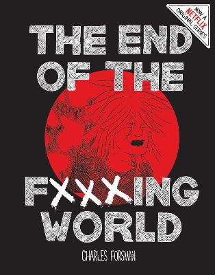 End Of The Fucking World, The (second Edition) book