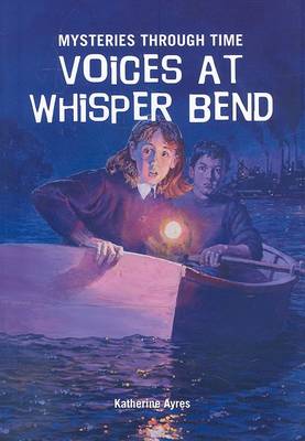 Voices at Whisper Bend book