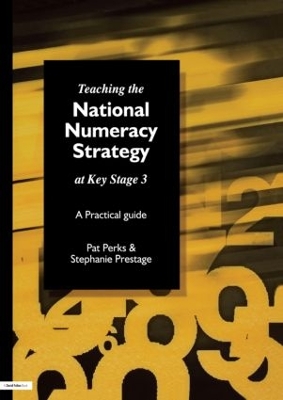 Teaching the National Strategy at Key Stage 3 by Pat Perks