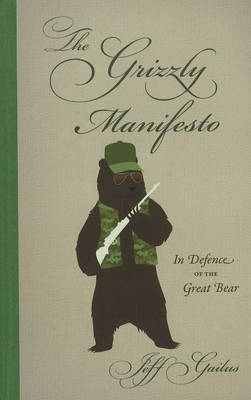 Grizzly Manifesto book